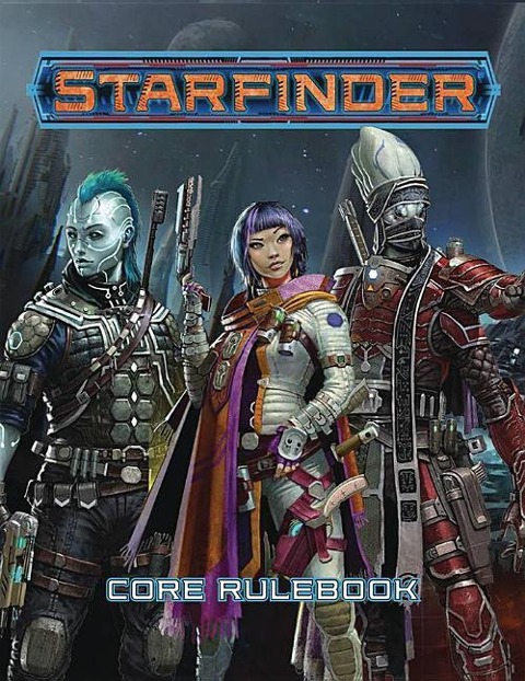 Starfinder Roleplaying Game: Starfinder Core Rulebook - James L Sutter, Rob Mccreary, Owen K C Stephens, Jason Keeley, Amanda Hamon-Kunz