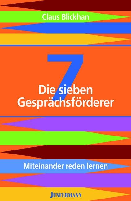 Die sieben Gesprächsförderer - Claus Blickhan