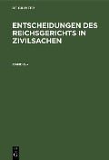 Entscheidungen des Reichsgerichts in Zivilsachen. Band 127 - 