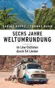 Cover-Bild zum Titel 'Sechs Jahre Weltumrundung' von 'Sabine Hoppe, Thomas Rahn'