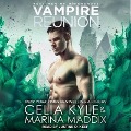Cover-Bild zum Titel 'Vampire Reunion Lib/E' von 'Celia Kyle, Marina Maddix'