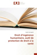 Cover-Bild zum Titel 'Droit d'ingérence humanitaire, outil de protection de droit à la santé' von 'Asaph Lukangyela'
