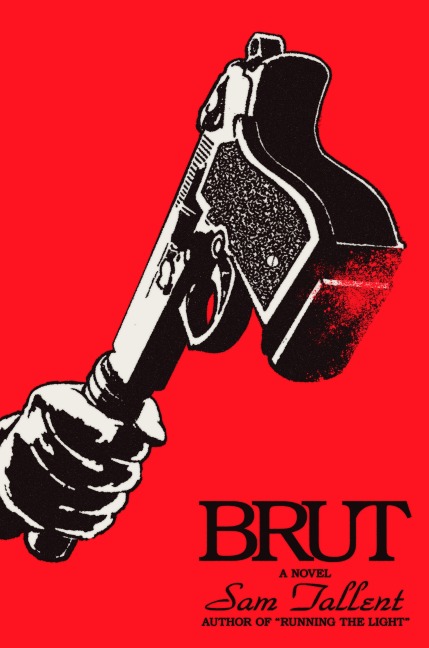 Brut - Sam Tallent