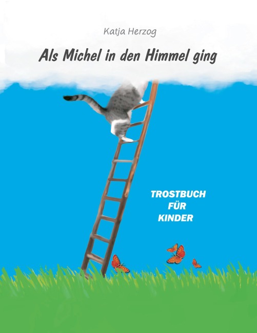 Als Michel in den Himmel ging - Katja Herzog