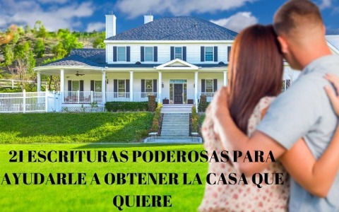 21 ESCRITURAS PODEROSAS PARA AYUDARLE A OBTENER LA CASA QUE QUIERE - Boomy Tokan