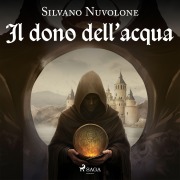 Cover-Bild zum Titel 'Il dono dell'acqua - Il mistero dell'abbazia di Lucedio' von 'Silvano Nuvolone'