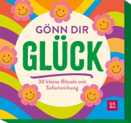 Cover-Bild zum Titel 'Gönn dir Glück' von 'Kathrin Schmoll'
