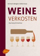 Cover-Bild zum Titel 'Weine verkosten' von 'Hermann Mengler, Stefan Kraus'