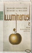 Cover-Bild zum Titel 'Illuminatus! Der goldene Apfel' von 'Robert Shea, Robert A. Wilson'