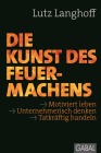  Die Kunst des Feuermachens