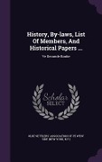 Cover-Bild zum Titel 'History, By-Laws, List of Members, and Historical Papers ...: Ye Seconde Booke' von ''