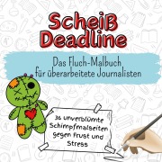 Cover-Bild zum Titel 'Scheiß Deadline' von 'Luca Fuchs'