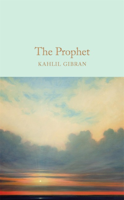 The Prophet - Khalil Gibran