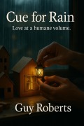 Cover-Bild zum Titel 'Cue For Rain' von 'Guy Roberts'