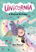 Unicornia: A Magical Birthday - Ana Punset