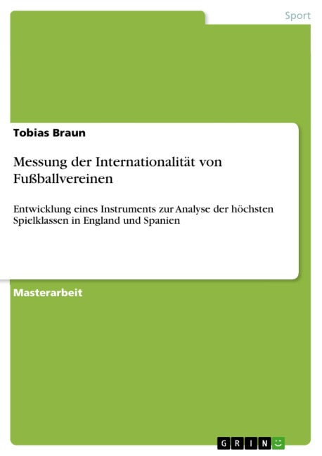 Messung der Internationalität von Fußballvereinen - Tobias Braun