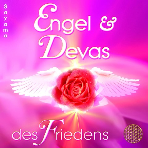 ENGEL & DEVAS DES FRIEDENS [Heilmusik für Tiefenentspannung, Friedensmeditationen & Lichtarbeit; 885 Hertz] - Sayama