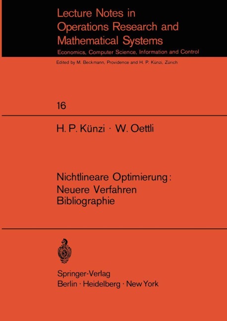 Nichtlineare Optimierung: Neuere Verfahren Bibliographie - H. P. Künzi, W. Oettli