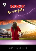 Cover-Bild zum Titel 'Imke - Abseitsfalle' von 'Corinna Behrens'