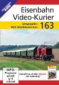 DVD - Eisenbahn Video-Kurier 163 - 