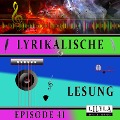 Cover-Bild zum Titel 'Lyrikalische Lesung Episode 41' von 'Various Artists, Friedrich Frieden'