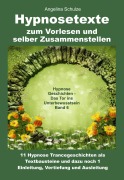 Cover-Bild zum Titel 'Hypnosetexte zum Vorlesen und selber Zusammenstellen' von 'Angelina Schulze'