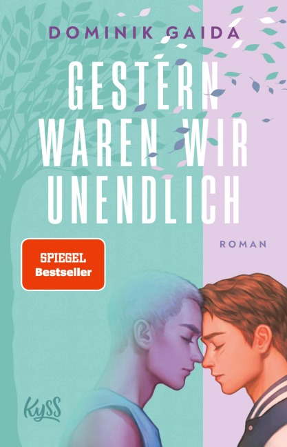 Gestern waren wir unendlich - Dominik Gaida