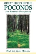 Cover-Bild zum Titel 'Great Hikes in the Poconos' von 'Boyd Newman, Linda Newman'