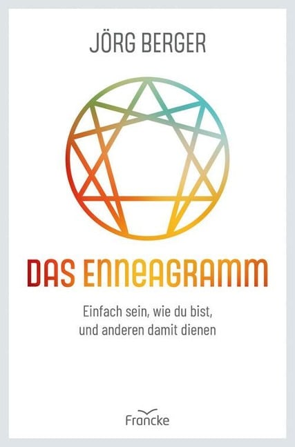 Das Enneagramm - Jörg Berger