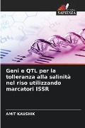 Geni e QTL per la tolleranza alla salinità nel riso utilizzando marcatori ISSR - Amit Kaushik