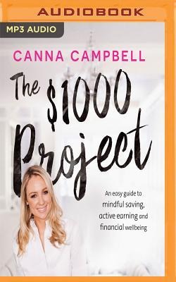The $1000 Project - Canna Campbell