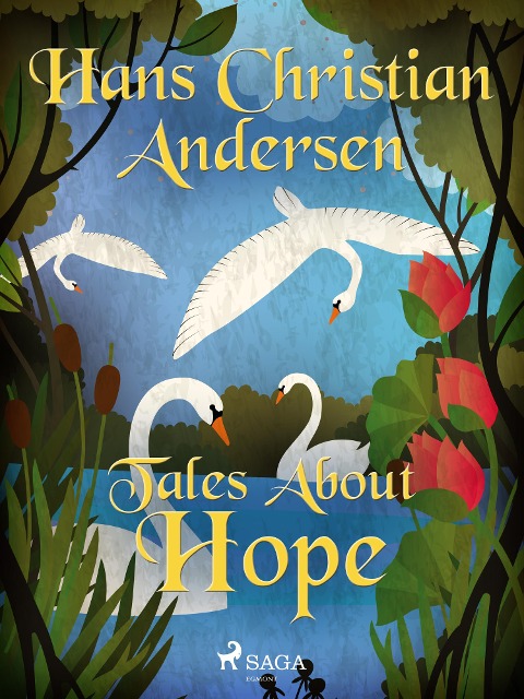 Tales About Hope - H. C. Andersen