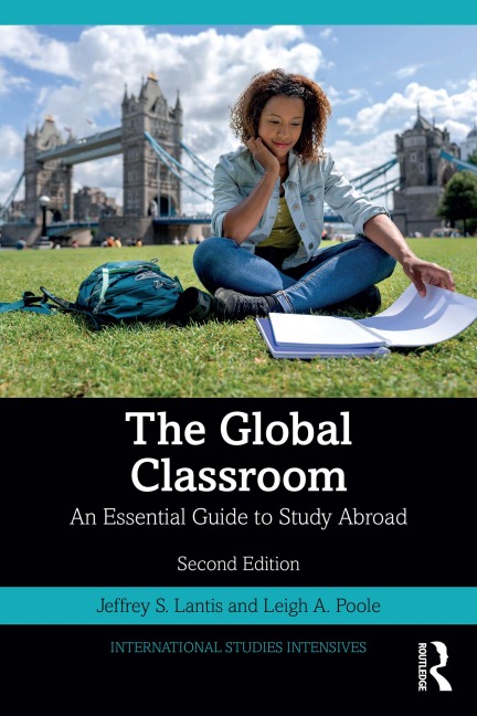 The Global Classroom - Jeffrey S. Lantis, Leigh A. Poole