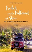 Cover-Bild zum Titel 'Freiheit zwischen Halbmond und Shiva' von 'Katrin Mees, Klaus Mees'