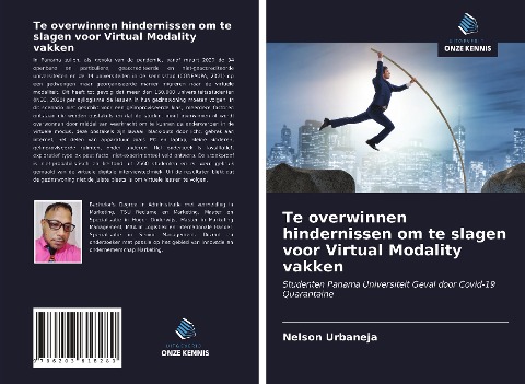 Te overwinnen hindernissen om te slagen voor Virtual Modality vakken - Nelson Urbaneja