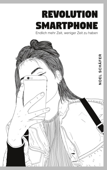 Revolution Smartphone - Noel Schäfer