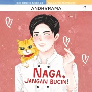 Cover-Bild zum Titel 'Naga, Jangan Bucin!' von 'Andhyrama'