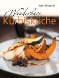 Cover-Bild zum Titel 'Wunderbare Kürbisküche' von 'Karin Messerli'