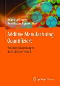 Additive Manufacturing Quantifiziert - 