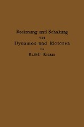 Cover-Bild zum Titel 'Bedienung und Schaltung von Dynamos und Motoren sowie für kleine Anlagen ohne und mit Akkumulatoren' von 'Rudolf Krause'