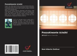 Cover-Bild zum Titel 'Poszukiwanie ¿cie¿ki' von 'Noel Alberto Zaldivar'