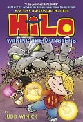 Hilo Book 4: Waking the Monsters - Judd Winick