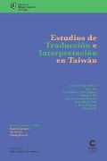 Estudios de traducción e interpretación en Taiwan: Estudios hispánicos en Taiwán - Hai Ruo Yu, Javier Caramés Sánchez, Juan Alfredo Soto