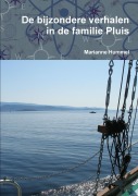 Cover-Bild zum Titel 'De bijzondere verhalen in de familie Pluis' von 'Marianne Hummel'
