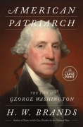Cover-Bild zum Titel 'American Patriarch' von 'H W Brands'