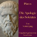 Platon: Die Apologie des Sokrates - Platon