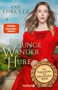 Cover-Bild zum Titel 'Die junge Wanderhure' von 'Iny Lorentz'