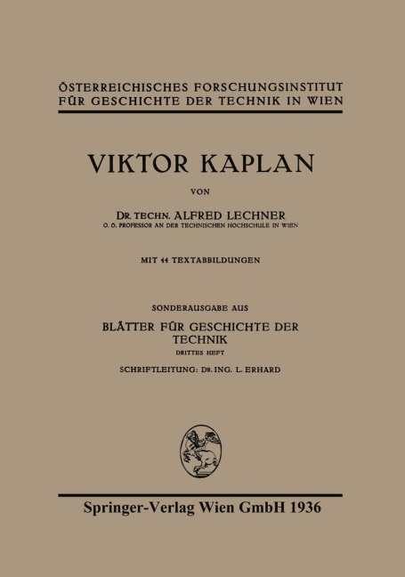 Viktor Kaplan - Viktor Kaplan, Alfred Lechner