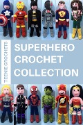 Cover-Bild zum Titel 'Superhero Collection - Written Crochet Patterns' von 'Teenie Crochets'