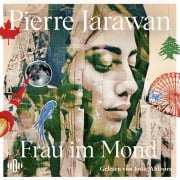 Frau im Mond - Pierre Jarawan